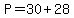 P+=+30+%2B+28