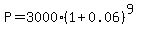 P+=+3000%281%2B0.06%29%5E%289%29