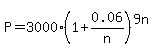 P+=+3000%281%2B0.06%2Fn%29%5E%289n%29