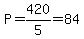 P+=+420%2F5+=+84