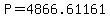 P+=+4866.61161