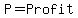 P+=+Profit%3B