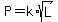P+=+k%2Asqrt%28L%29