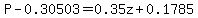 P-0.30503=0.35z%2B0.1785