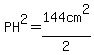 PH%5E2=144cm%5E2%2F2