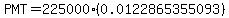 PMT=+225000%280.0122865355093%29