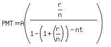 PMT=+A%28%28r%2Fn%29%2F%281-%281%2B%28r%2Fn%29%29%5E%28-nt+%29%29%29