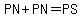 PN+%2BPN=PS