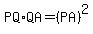 PQ%2AQA+=+%28PA%29%5E2