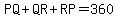 PQ%2BQR%2BRP=360