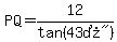 PQ=12%2Ftan%28%2243%B0%22%29