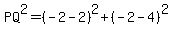 PQ%5E2=%28-2-2%29%5E2%2B%28-2-4%29%5E2