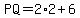 PQ+=+2%2A2%2B6