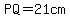 PQ+=+21cm