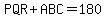 PQR+%2B+ABC=180