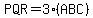 PQR+=+3%28ABC%29
