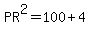 PR%5E2=100%2B4