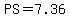 PS=7.36