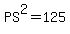 PS%5E2=125