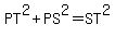 PT%5E2%2BPS%5E2=ST%5E2