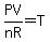 PV%2FnR+=+T