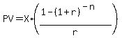 PV=+X+%2A+%28%281-%281%2Br%29%5E%28-n%29%29%2Fr%29
