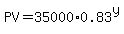 PV+=+35000%2A0.83%5Ey