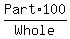 Part%2FWhole%2A100