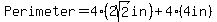 Perimeter=4%282sqrt%282%29in%29%2B4%284in%29