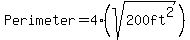 Perimeter=4%28sqrt%28200ft%5E2%29%29