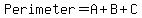 Perimeter=A%2BB%2BC