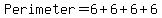 Perimeter+=+6+%2B+6+%2B+6+%2B+6