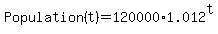 Population%28t%29+=+120000%2A1.012%5Et