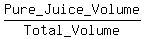 Pure_Juice_Volume%2FTotal_Volume