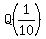 Q%281%2F10%29