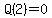 Q%282%29=0