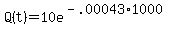 Q%28t%29+=+10e%5E%28-.00043%2A1000%29