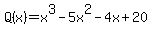 Q%28x%29=x%5E3-5x%5E2-4x%2B20