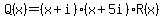 Q%28x%29+=+%28x%2Bi%29%28x%2B5i%29R%28x%29