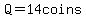 Q=14coins