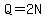Q=2N