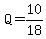 Q+=+10%2F18