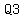 Q3