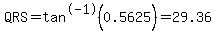QRS=tan%5E-1%280.5625%29=29.36