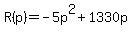 R%28p%29=-5p%5E2%2B1330p