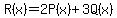 R%28x%29=2P%28x%29%2B3Q%28x%29