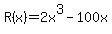 R%28x%29=2x%5E3-100x