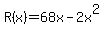 R%28x%29+=+68x+-+2x%5E2%3B