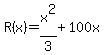 R%28x%29+=+x%5E2%2F3+%2B+100x