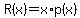 R%28x%29+=x%2Ap%28x%29
